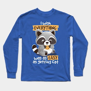 Fat raccoon Long Sleeve T-Shirt